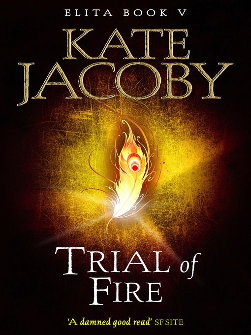 Title details for Trial of Fire by Kate Jacoby - Available